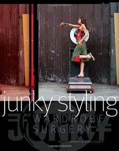Junky Styling: Wardrobe Surgery