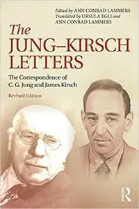 The Jung-Kirsch Letters: The Correspondence of C.G. Jung and James Kirsch