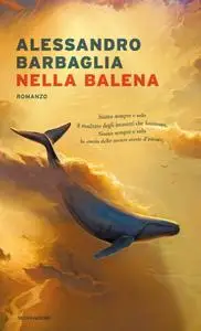Alessandro Barbaglia - Nella balena