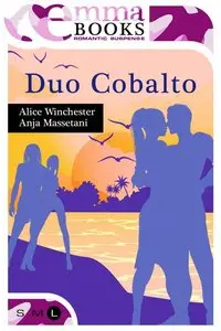 Alice Winchester, Anja Massetani - Duo Cobalto