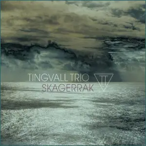 Tingvall Trio - Skagerrak (2007)