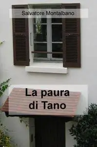 La paura di Tano