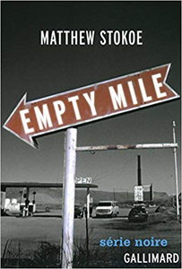 Empty Mile - Matthew Stokoe