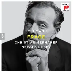 Christian Gerhaher & Gerold Huber - Schumann: Frage (2018) [Official Digital Download 24/96]