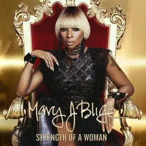Mary J. Blige - Strength of a Woman (2017)
