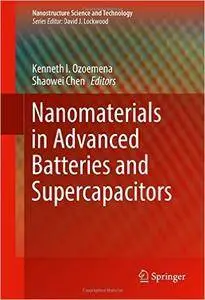 Nanomaterials in Advanced Batteries and Supercapacitors (repost)