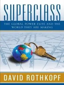 Superclass: The Global Power Elite and the World They Are Making (Audiobook)