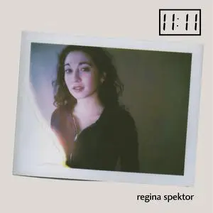 Regina Spektor – 11:11 (Deluxe Edition) (2001/2022)