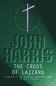 «The Cross of Lazzaro» by John Harris