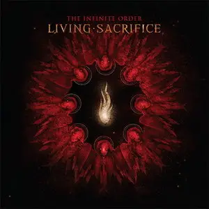 Living Sacrifice - The Infinite Order (2010) 