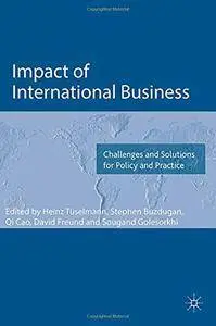 Impact of International Business: Challenges and Solutions for Policy and Practice (repost)