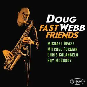 Doug Webb - Fast Friends (2018)