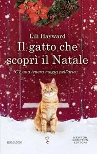 Lili Hayward - Il gatto che scoprì il Natale
