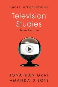 Television Studies (Short Introductions), 2nd Edition