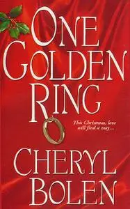 «One Golden Ring» by Cheryl Bolen