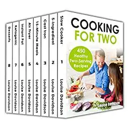 Cooking for Two Cookbook 450 Healthy Two-Serving Recipes Box Set 8 books in 1