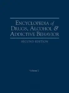 Encyclopedia of Drugs, Alcohol & Addictive Behavior: Volume 2: E-Q by  Rosalyn Carson-DeWitt