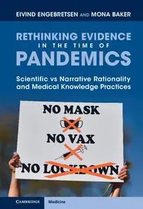 Rethinking Evidence in the Time of Pandemics: Scientific vs Narrative Rationality and Medical Knowledge Practices