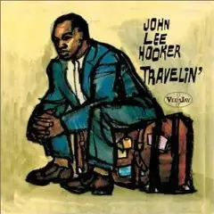 John Lee Hooker - Travelin'