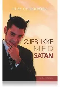 «Øjeblikke med Satan» by Else Cederborg