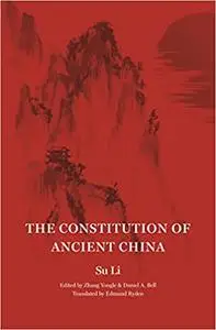 The Constitution of Ancient China