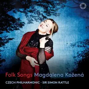 Magdalena Kožená, Simon Rattle, Czech Philharmonic - Folk Songs: Bartók, Berio, Ravel, Montsalvatge (2023)