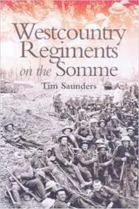 Westcountry Regiments on the Somme