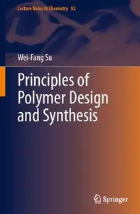 Principles of Polymer Design and Synthesis