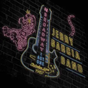 Jerry Garcia Band - On Broadway: Act One - October 28th, 1987 (2015)