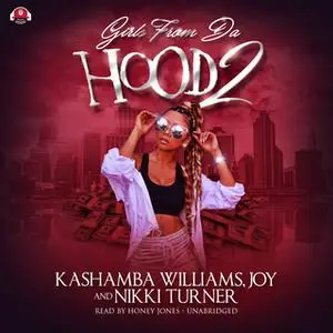 «Girls from da Hood 2» by Nikki Turner,Joy,KaShamba Williams