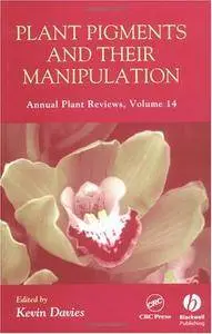 Plant Pigments and Their Manipulation: Annual Plant Reviews, Volume Fourteen