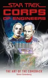 «Star Trek: Corps of Engineers: The Art of the Comeback» by Glenn Greenberg