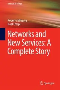 Networks and New Services: A Complete Story (Repost)