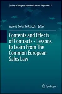 Contents and Effects of Contracts-Lessons to Learn From The Common European Sales Law