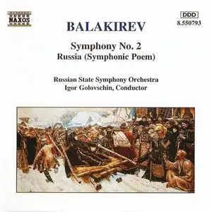 Igor Golovschin, Russian State Symphony Orchestra - Mily Balakirev: Symphony No.2; Russisa (1994)