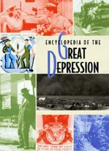 Robert S. McElvaine, Encyclopedia of the Great Depression (2 Volume Set) (Repost) 