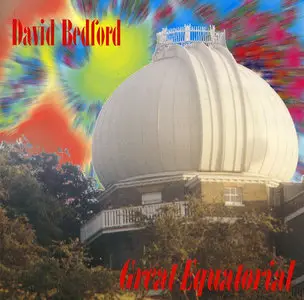 David Bedford - Great Equatorial (1994)