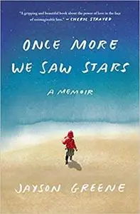 Once More We Saw Stars: A Memoir