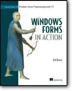 Erik Brown, «Windows Forms in Action» (2nd edition)