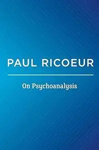On Psychoanalysis: Writings and Lectures, volume 1