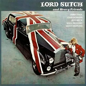 Lord Sutch and Heavy Friends - Lord Sutch and Heavy Friends (1970) [Remastered 2005]