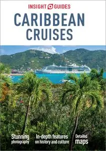 Insight Guides Caribbean Cruises (Travel Guide eBook) (Insight Guides), 11th Edition