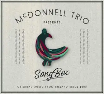 McDonnell Trio - SongBox (Original Music from Ireland Since 1983) (2018)