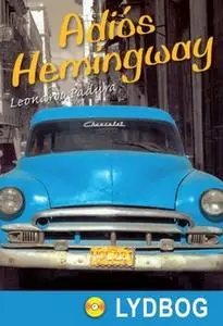 «Adiós Hemingway» by Leonardo Padura