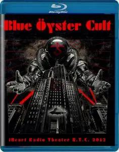 Blue Öyster Cult - iHeart Radio Theater N.Y.C. 2012 (2020) [Blu-ray, 1080p]