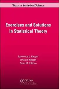 Exercises and Solutions in Statistical Theory