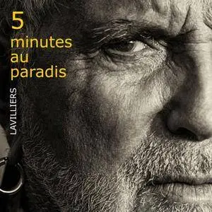 Bernard Lavilliers - 5 minutes au paradis (2017) [Official Digital Download 24/96]