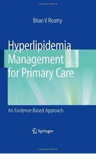 Hyperlipidemia Management for Primary Care: An Evidence-Based Approach