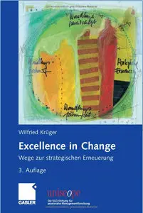 Wilfried Krüger  "Excellence in Change: Wege zur strategischen Erneuerung"