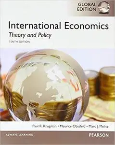 International Economics: Theory and Policy, Global Edition [Repost]